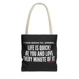 LIFE IS QUICK (CLEAN) TOTE BAG