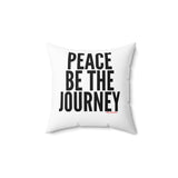 PEACE BE THE JOURNEY BLACK THROW PILLOW