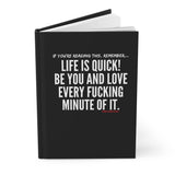 LIFE IS QUICK JOURNAL