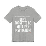 INSPIRATION UNISEX SHORT SLEEVE T-SHIRT