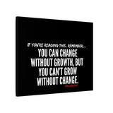 GROWTH AND CHANGE CANVAS ART