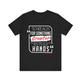 REACH FOR SOMETHING - WHITE RED UNISEX SHORT SLEEVE T-SHIRT