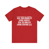 HEAL YOUR WOUNDS UNISEX SHORT SLEEVE T-SHIRT