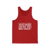 BEST APOLOGIES UNISEX TANK TOP