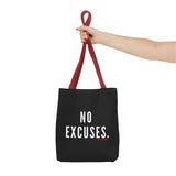 NO EXCUSE TOTE BAG