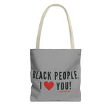 BLACK PEOPLE I LOVE YOU - BLACK TOTE BAG