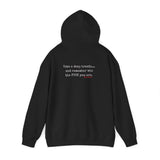 TAKE A DEEP BREATH UNISEX HOODIE