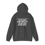 GROWTH AND CHANGE UNISEX HOODIE