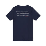 TAKE A DEEP BREATH UNISEX V-NECK T-SHIRT