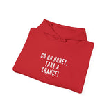 GO ON HONEY UNISEX HOODIE