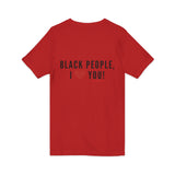 BLACK PEOPLE I LOVE YOU - BLACK UNISEX V-NECK T-SHIRT