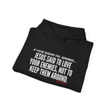 JESUS SAID (CLEAN) UNISEX HOODIE