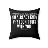 YOU ALREADY KNOW THROW PILLOW
