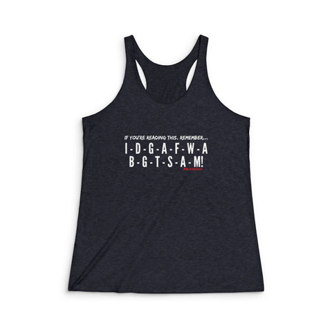 IDGAF RACERBACK TANK TOP