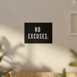 NO EXCUSECANVAS ART