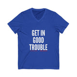 GET IN GOOD TROUBLE - WHITE UNISEX V-NECK T-SHIRT