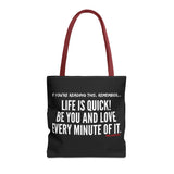 LIFE IS QUICK (CLEAN) TOTE BAG