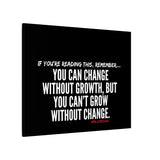 GROWTH AND CHANGE CANVAS ART