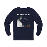 SPEAK - WHITE UNISEX LONG SLEEVE T-SHIRT