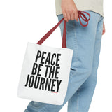 PEACE BE THE JOURNEY BLACK TOTE BAG