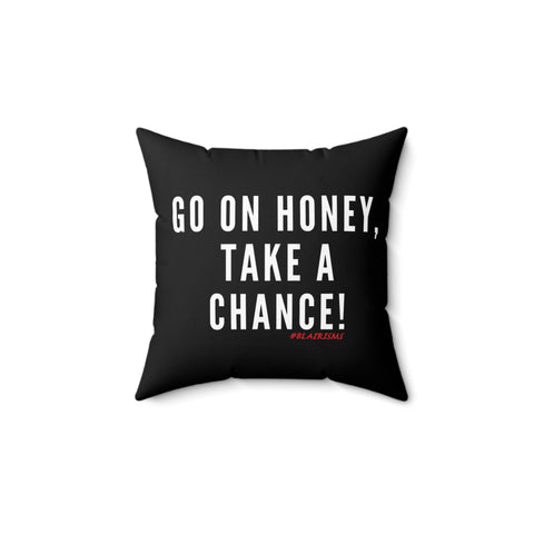 GO ON HONEY THROW PILLOW