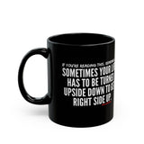 UPSIDE DOWN CERAMIC BLACK MUG 110Z, 15OZ
