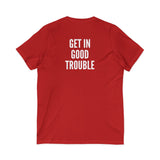 GET IN GOOD TROUBLE - WHITE UNISEX V-NECK T-SHIRT