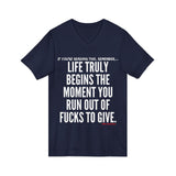 LIFE TRULY BEGINS UNISEX V-NECK T-SHIRT