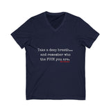 TAKE A DEEP BREATH UNISEX V-NECK T-SHIRT