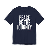 PEACE BE THE JOURNEY MEN’S CREW