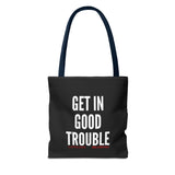 GET IN GOOD TROUBLE - WHITE TOTE BAG