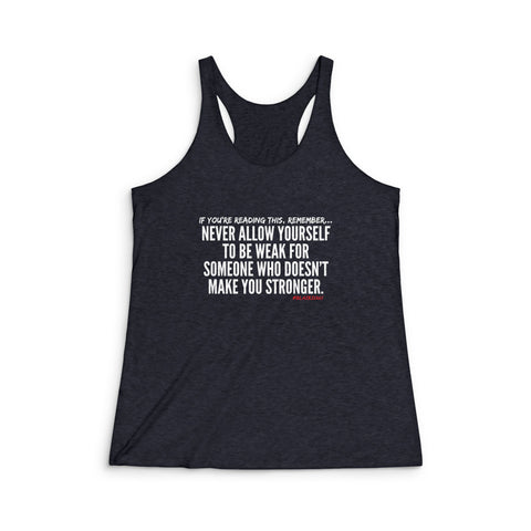 MAKE YOU STRONGER RACERBACK TANK TOP