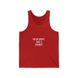 GO ON HONEY UNISEX TANK TOP