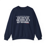 JESUS SAID (CLEAN) UNISEX SWEATSHIRT