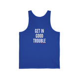 GET IN GOOD TROUBLE - WHITE UNISEX TANK TOP