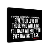 GIVE YOUR LOVE CANVAS ART