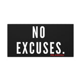 NO EXCUSECANVAS ART