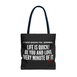 LIFE IS QUICK (CLEAN) TOTE BAG