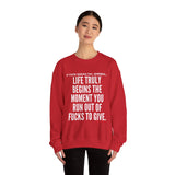 LIFE TRULY BEGINS UNISEX SWEATSHIRT