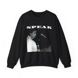 SPEAK - WHITE UNISEX SWEAT SHIRT