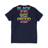 BLACK GAY PROUD AF V-NECK T-SHIRTS