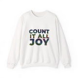 COUNT IT ALL JOY UNISEX SWEATSHIRTS
