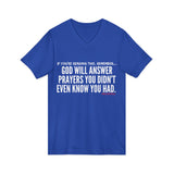 GOD WILL ANSWER UNISEX V-NECK T-SHIRT