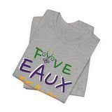 Five Eaux Feaux Unisex T‑Shirt — Mardi Gras Fleur‑de‑Lis