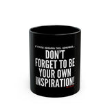 INSOIRATION CERAMIC MUG - BLACK 110Z, 15OZ