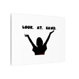 LOOK AT GAWD WHITE CANVAS ART