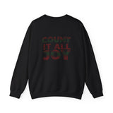 COUNT IT ALL JOY-RBG UNISEX SWEATSHIRTS