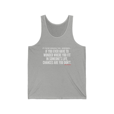 WHERE YOU FIT UNISEX TANK TOP