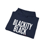 BLACKITY BLACK - WHITE UNISEX HOODIE