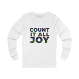 COUNT IT ALL JOY  UNISEX LONG SLEEVE T-SHIRTS